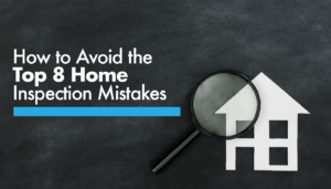 Top 8 Inspection Mistakes to Avoid