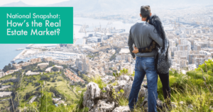 National Snapshot: What’s Ahead for Real Estate